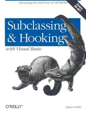 Subclassing and Hooking with Visual Basic de Stephen Teilhet