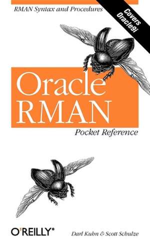 Oracle RMAN Pocket Reference de Darl Kuhn