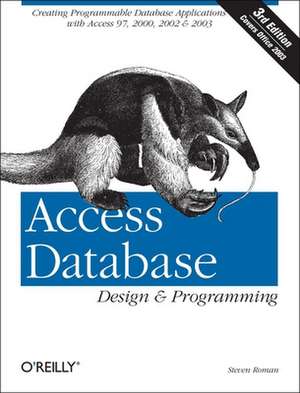 Access Database Design & Programming 3e de Steven Roman