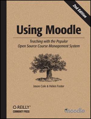 Using Moodle 2e de Jason Cole