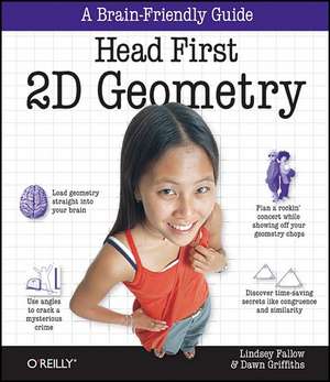 Head First 2D Geometry de Lindsey Fallow