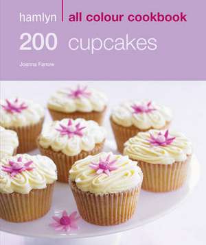 Farrow, J: 200 Cupcakes