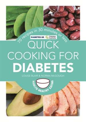 Quick Cooking for Diabetes de Louise Blair