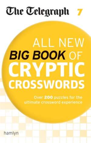 The Telegraph All New Big Book of Cryptic Crosswords 7 de Telegraph Media Group Ltd