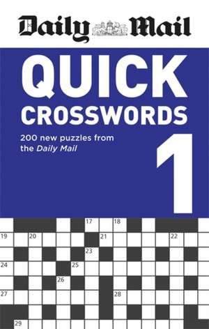 Daily Mail Quick Crosswords Volume 1 de Daily Mail