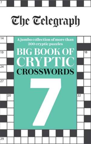 The Telegraph Big Book of Cryptic Crosswords 7 de Telegraph Media Group Ltd