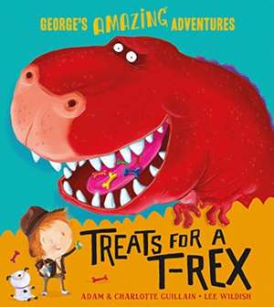 GUILLA ADAM AND CHA: TREATS FOR A T REX de GUILLA ADAM AND CHA