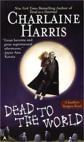 Dead to the World de Charlaine Harris