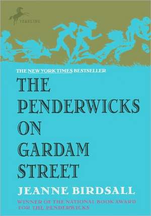 The Penderwicks on Gardam Street de Jeanne Birdsall