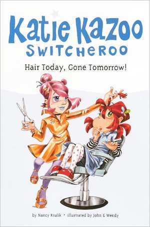 Hair Today, Gone Tomorrow! de Nancy Krulik