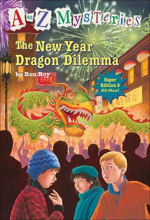 The New Year Dragon Dilemma de Ron Roy