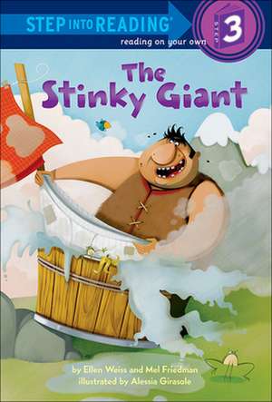 The Stinky Giant de Ellen Weiss