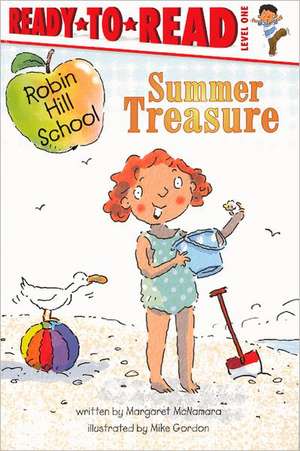 Robin Hill School: Summer Treasure de Margaret McNamara