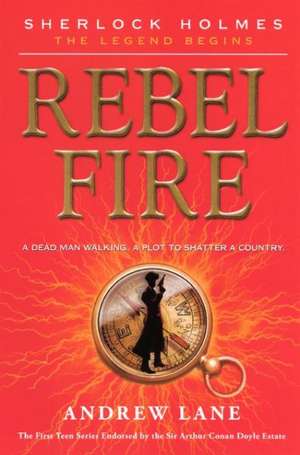 Rebel Fire de Andrew Lane