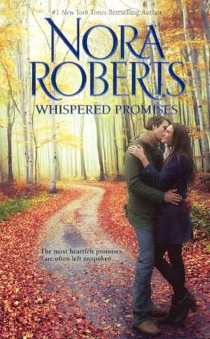 Whispered Promises de Nora Roberts