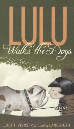 Lulu Walks the Dogs de Judith Viorst