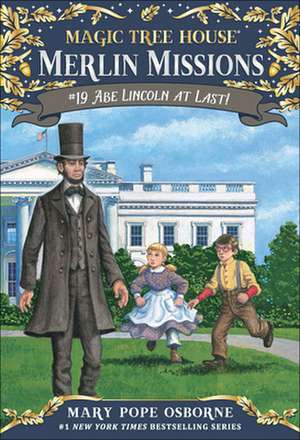 Abe Lincoln at Last! de Mary Pope Osborne