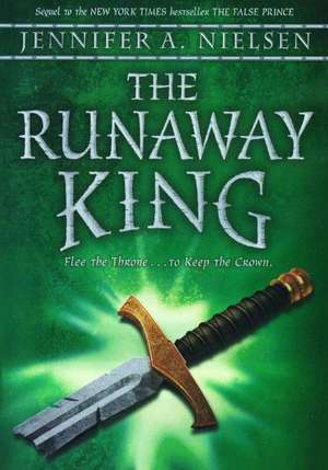 The Runaway King de Jennifer A. Nielsen