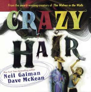 Crazy Hair de Neil Gaiman