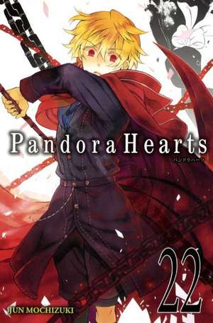 Pandorahearts, Volume 22 de Jun Mochizuki