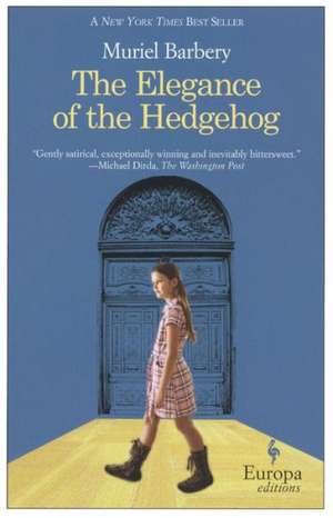 The Elegance of the Hedgehog de Muriel Barbery