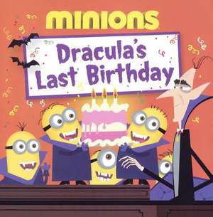 Minions: Dracula's Last Birthday de Universal