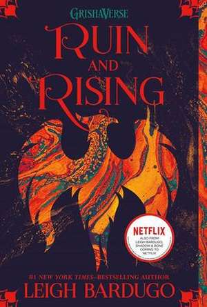 Ruin and Rising de Leigh Bardugo