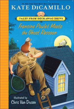 Francine Poulet Meets the Ghost Raccoon de Kate DiCamillo