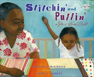 Stitchin' and Pullin' de Patricia C. McKissack