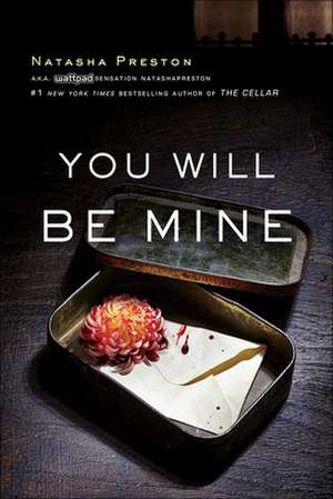 You Will Be Mine de Natasha Preston