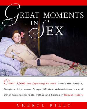 Great Moments in Sex de Cheryl Rilly