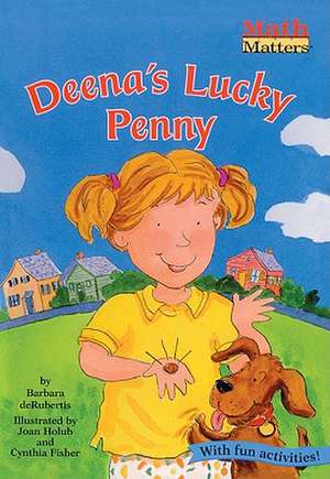 Deena's Lucky Penny de Barbara deRubertis