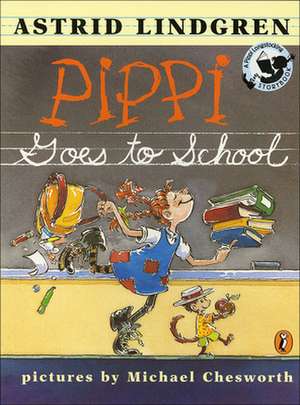 Pippi Goes to School de Astrid Lindgren