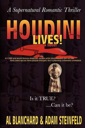 Houdini Lives! de Al Blanchard