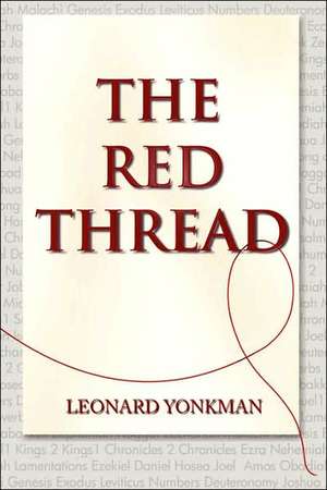 The Red Thread de Leonard Yonkman