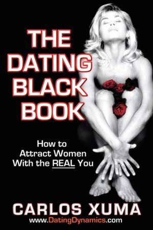 The Dating Black Book de Carlos Xuma