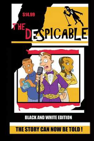 The Despicable (Black & White Edition) de Kevin Davis