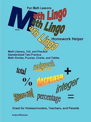 Math Lingo Homework Helper de Andre Whitmore