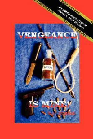 Vengeance Is Mine! de Ricardo DuBois