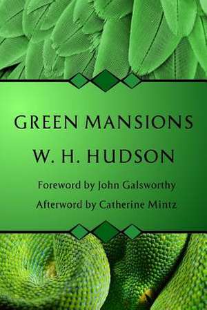 Green Mansions de W H Hudson