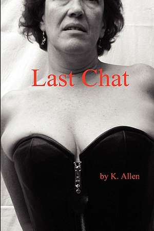 Last Chat de K. Allen