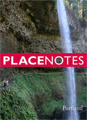 Placenotes--Portland de Charles W. Moore Center for the Study of