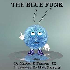 The Blue Funk de Matthew Parsons