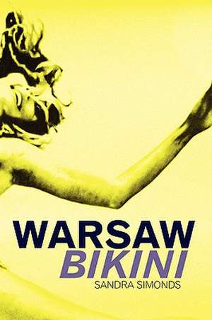 Warsaw Bikini de Sandra Simonds