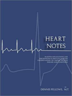 Heart Notes de Dennis Fellows