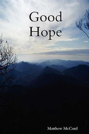 Good Hope de Matthew McCord