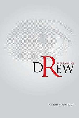 Reflections of Drew: The See C Piano Method de Kellen E. Brandon