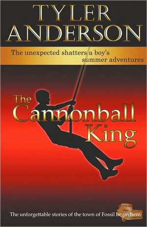 The Cannonball King de Tyler Anderson