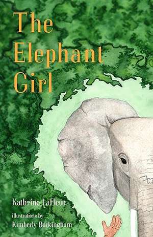 The Elephant Girl: Urban Writing & Recovery Mixed de Kathrine LaFleur