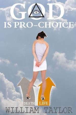 God Is Pro Choice